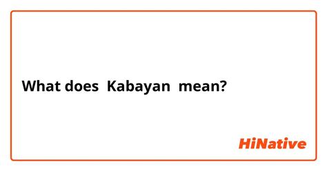 kabayan meaning in urdu|Kabayan‎ (Tagalog): meaning, translation .